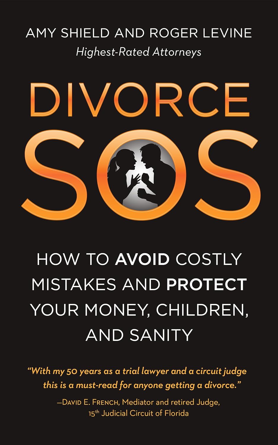 Divorce SOS: How to Avoid Costly Mistakes and Protect Your Money, Children, and Sanity (English Edition) baixar livro de graça