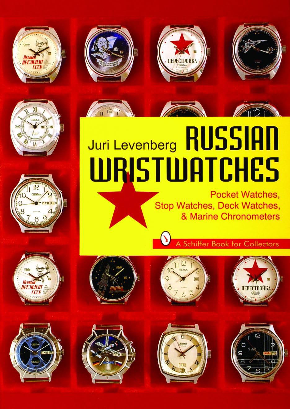 Russian Wristwatches: Pocket Watches, Stop Watches, Onboard Clock & Chronometers baixar o livro de graça