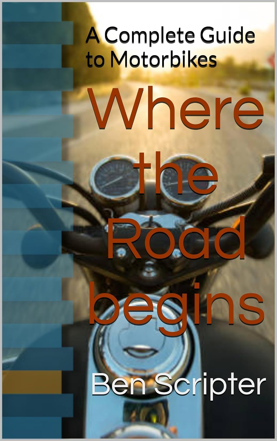 capítulo por capítulo baixar Where the Road begins: A Complete Guide to Motorbikes (English Edition)