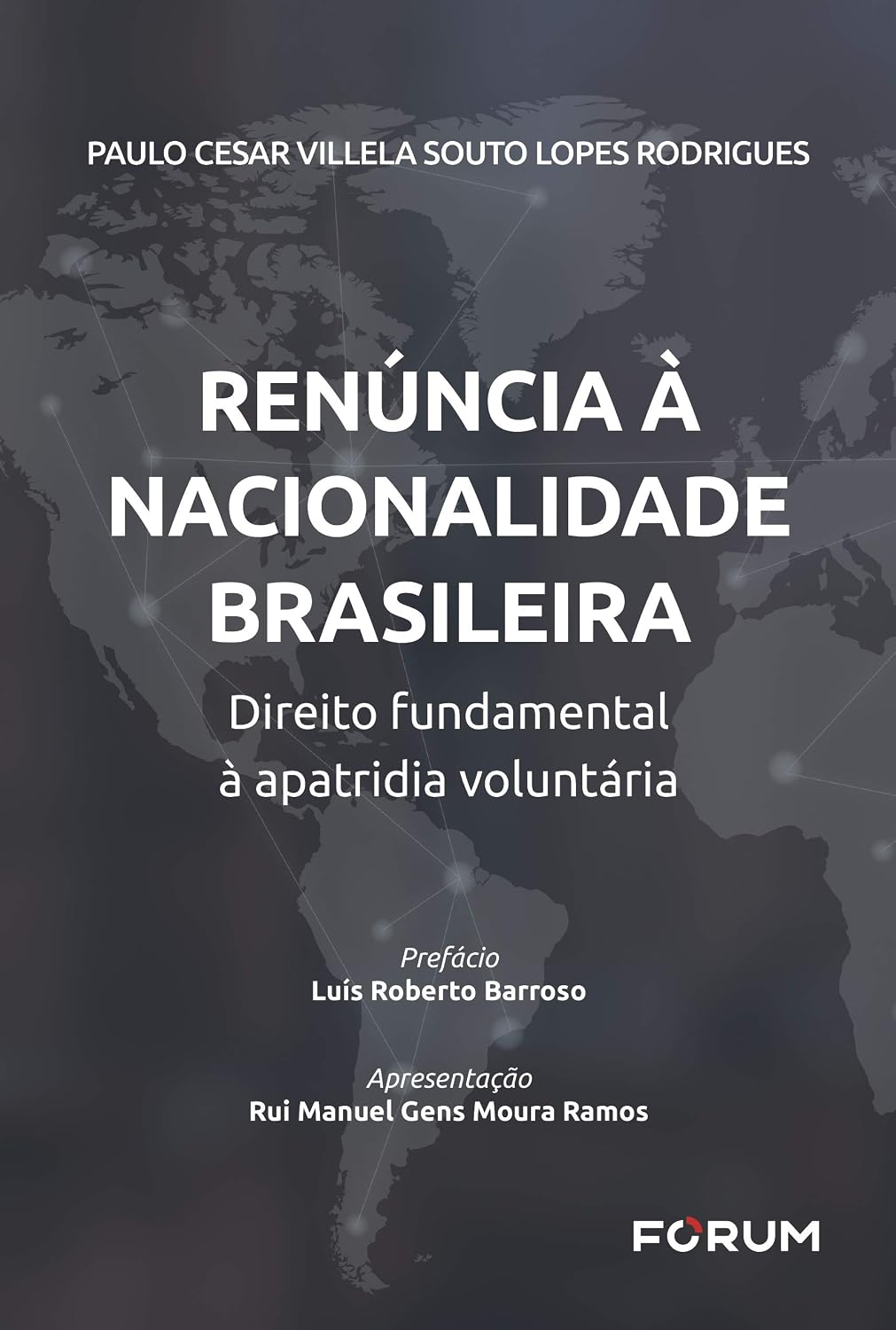 Renúncia à nacionalidade brasileira: direito fundamental à apatridia voluntária baixar livro de graça