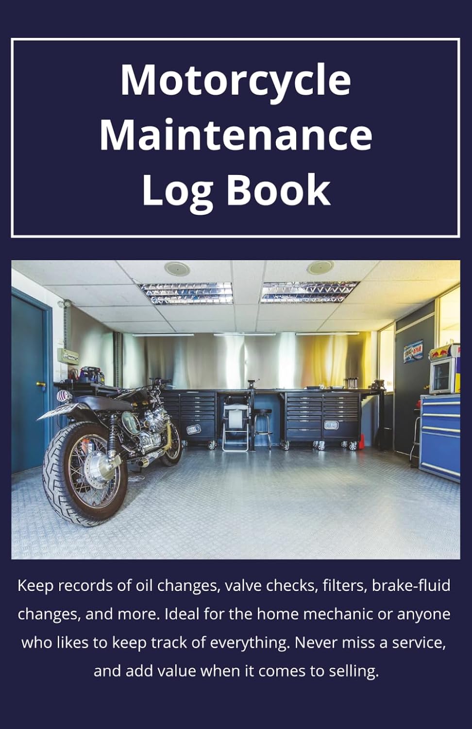 Motorcycle Maintenance Log Book: Keep Track of Every Service, Part, and Modification baixar o livro de graça