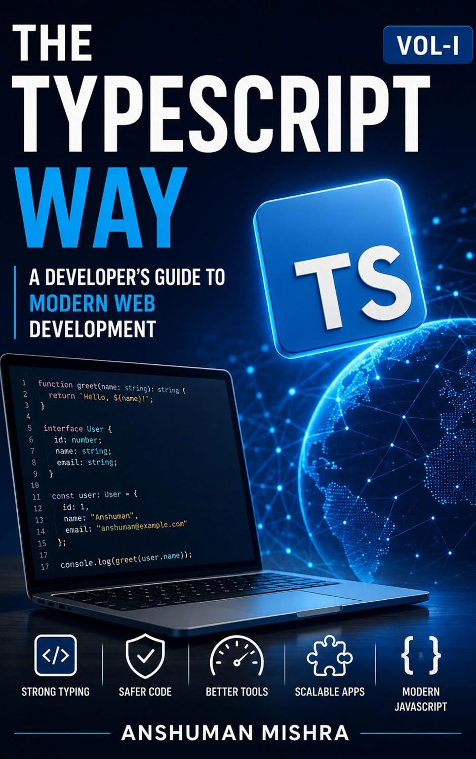 ler totalmente The TypeScript Way: A Developer’s Guide to Modern Web Development VOL-I (English Edition)