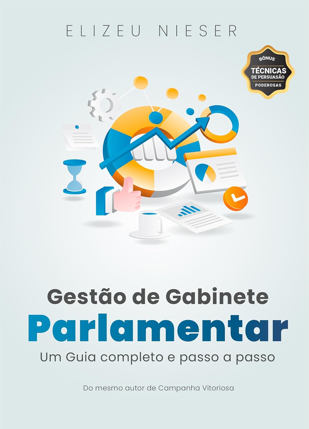 Gestão de Gabinete Parlamentar: Um Guia Completo e Passo a Passo baixar livro de graça