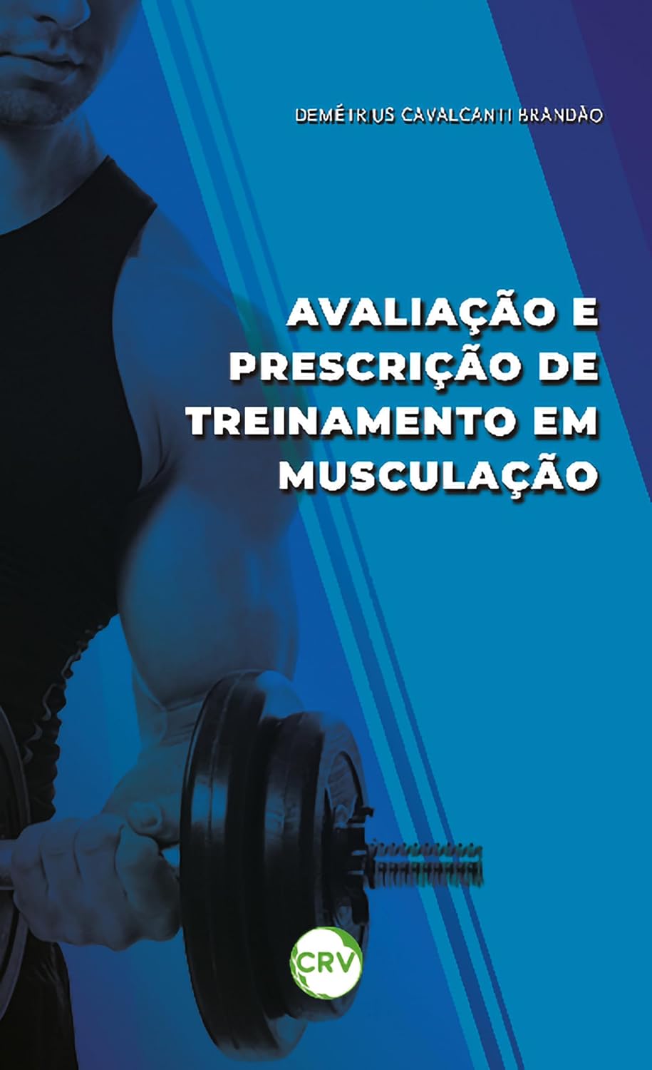 Avaliação e prescrição de treinamento em musculação baixar o livro de graça