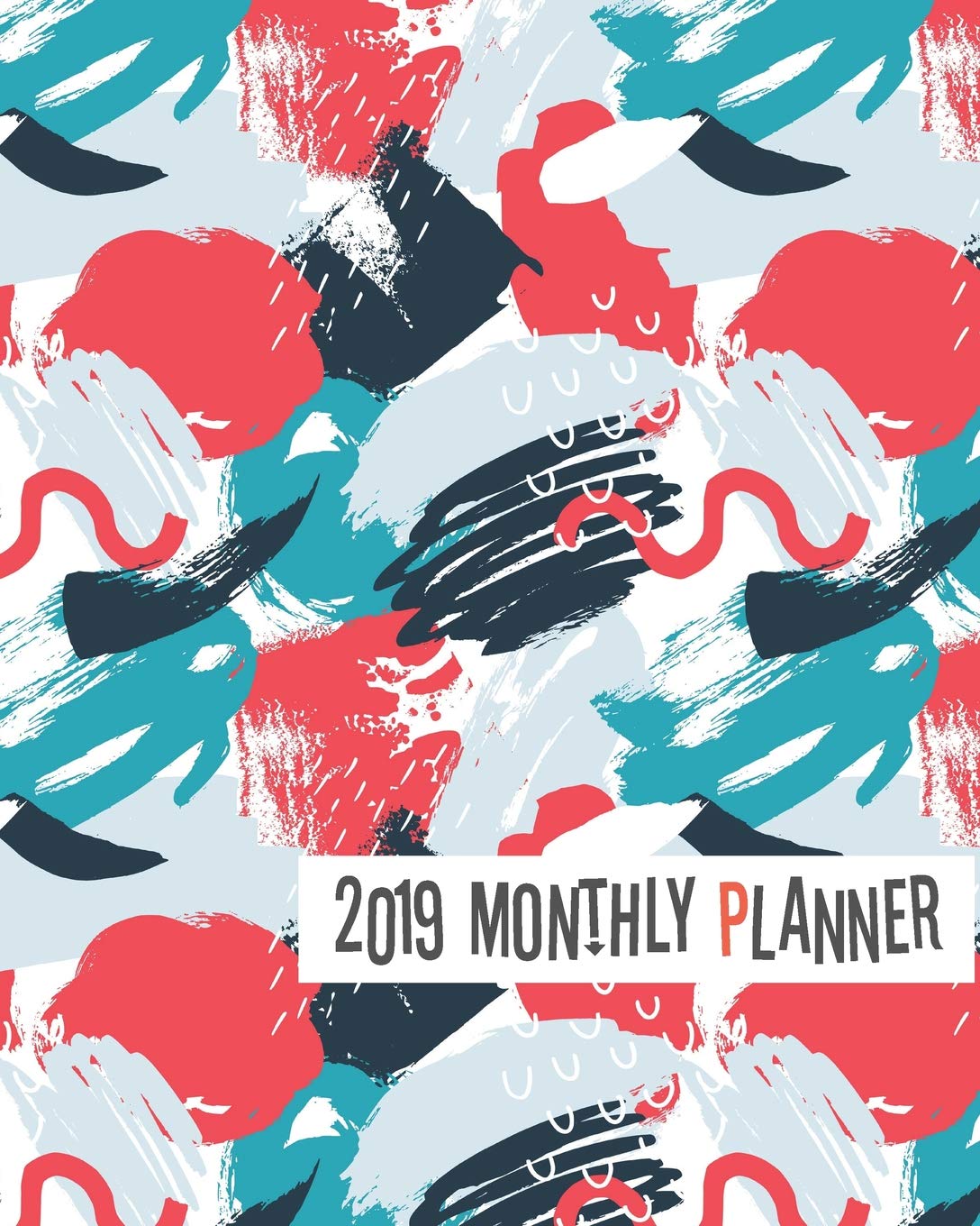 2019 Monthly Planner: Yearly Monthly Weekly 12 Months 365 Days Planner, Calendar Schedule, Appointment, Agenda, Meeting baixar livro de graça