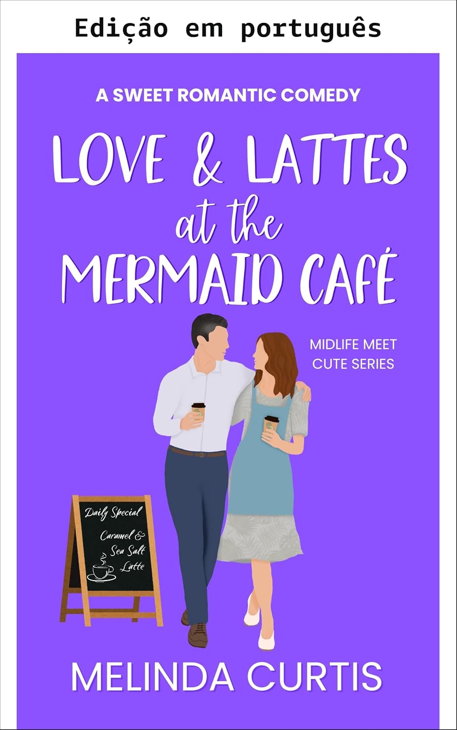 Amor e lattes no Mermaid Cafe (Série Encontros na meia-idade) baixar o livro de graça