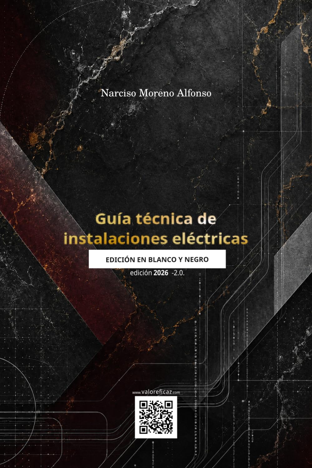 Guía técnica de instalaciones eléctricas: Edición en blanco y negro (Instalaciones eléctricas de baja tensión: Teoría, Normativa y Práctica) (Spanish Edition) baixar o livro de graça