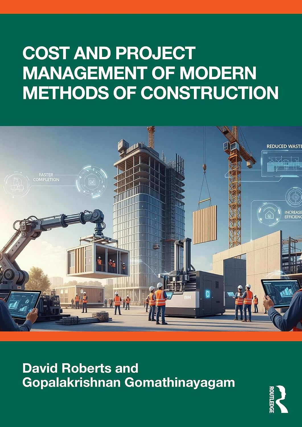 Cost and Project Management of Modern Methods of Construction (English Edition)