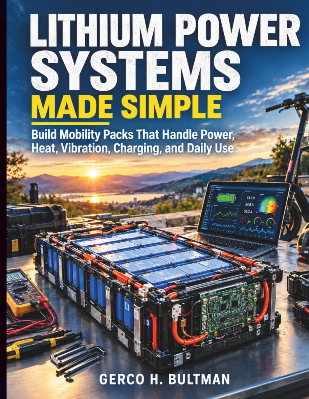 capítulo por capítulo baixar Lithium Power Systems Made Simple: Build Mobility Packs That Handle Power, Heat, Vibration, Charging, and Daily Use