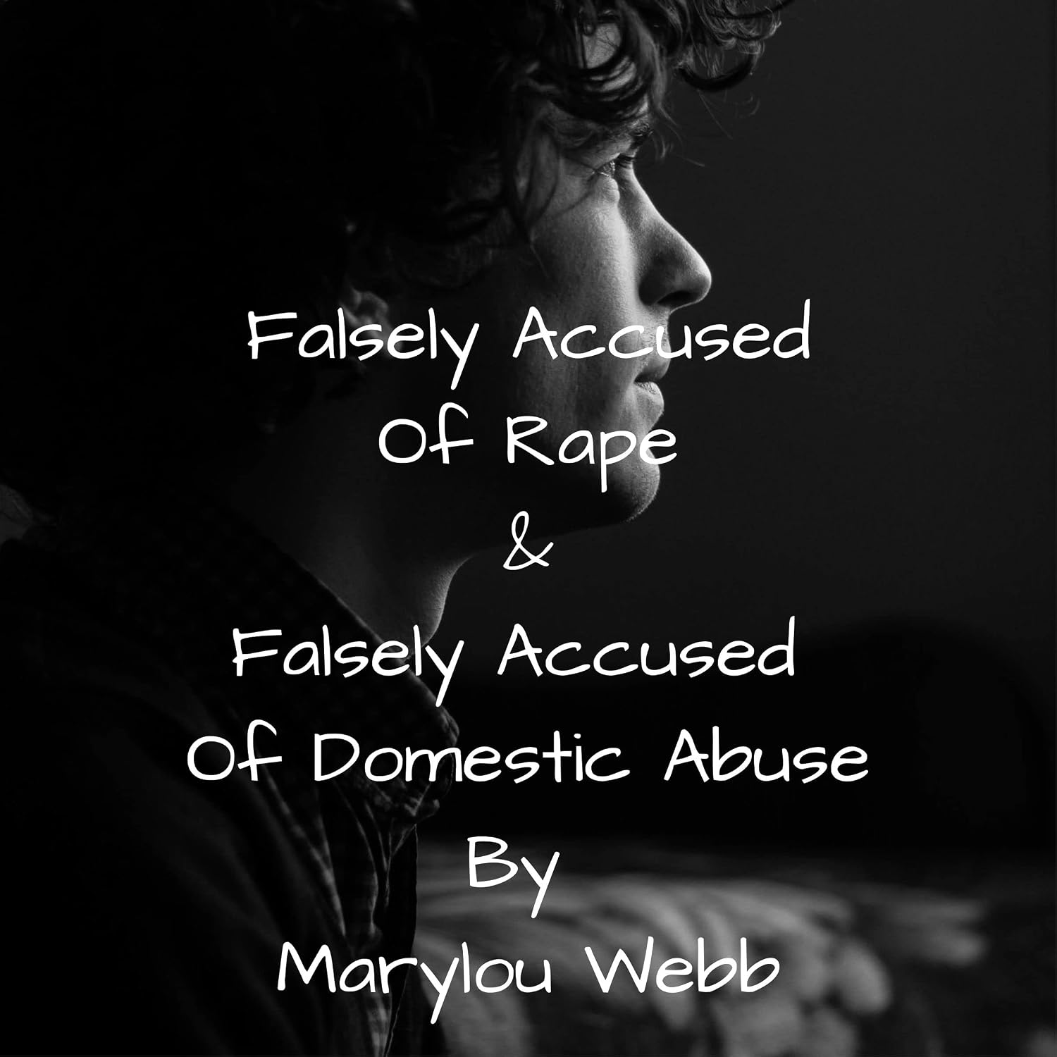 ler totalmente Falsely Accused Of Rape & Falsely Accused Of Domestic Abuse (English Edition)