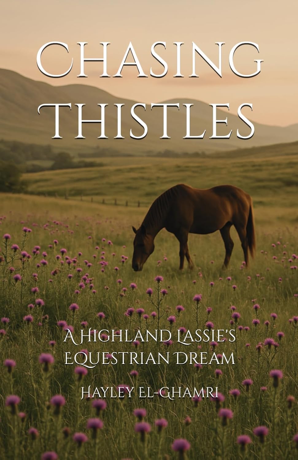 ler totalmente Chasing Thistles: A Highland Lassie's Equestrian Dream
