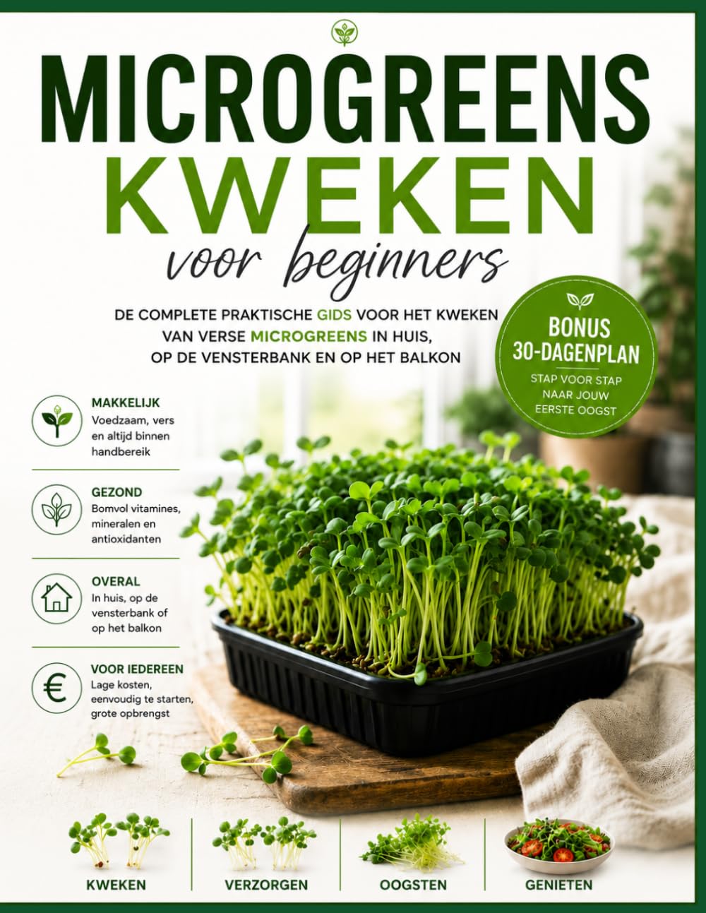Microgreens kweken voor beginners: De complete praktische gids voor het kweken van verse microgroenten in huis, op de vensterbank en op het balkon (Ghideon Small Business Series) (Dutch Edition) baixar o livro de graça
