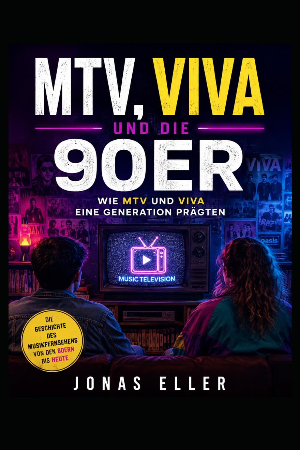 MTV, VIVA und die 90er: Wie MTV und VIVA eine Generation prägte baixar o livro de graça