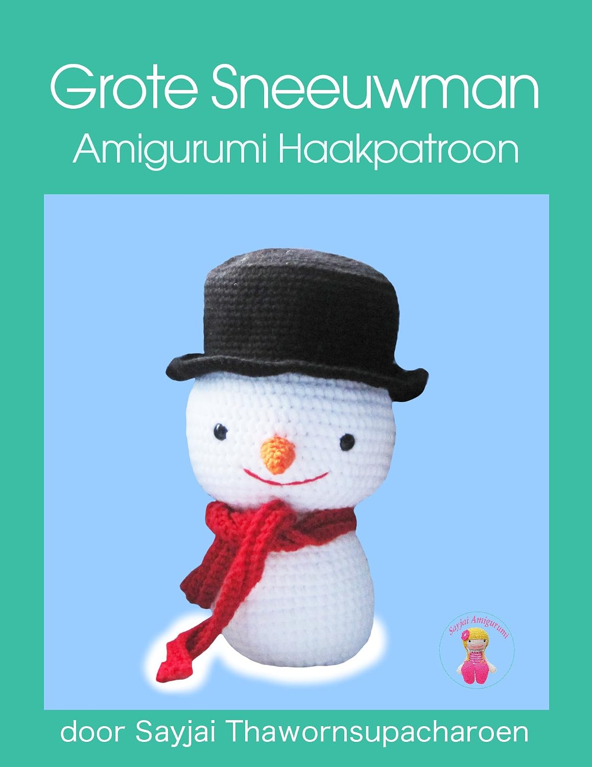 Grote Sneeuwman Amigurumi Haakpatroon (Dutch Edition) baixar livro de graça