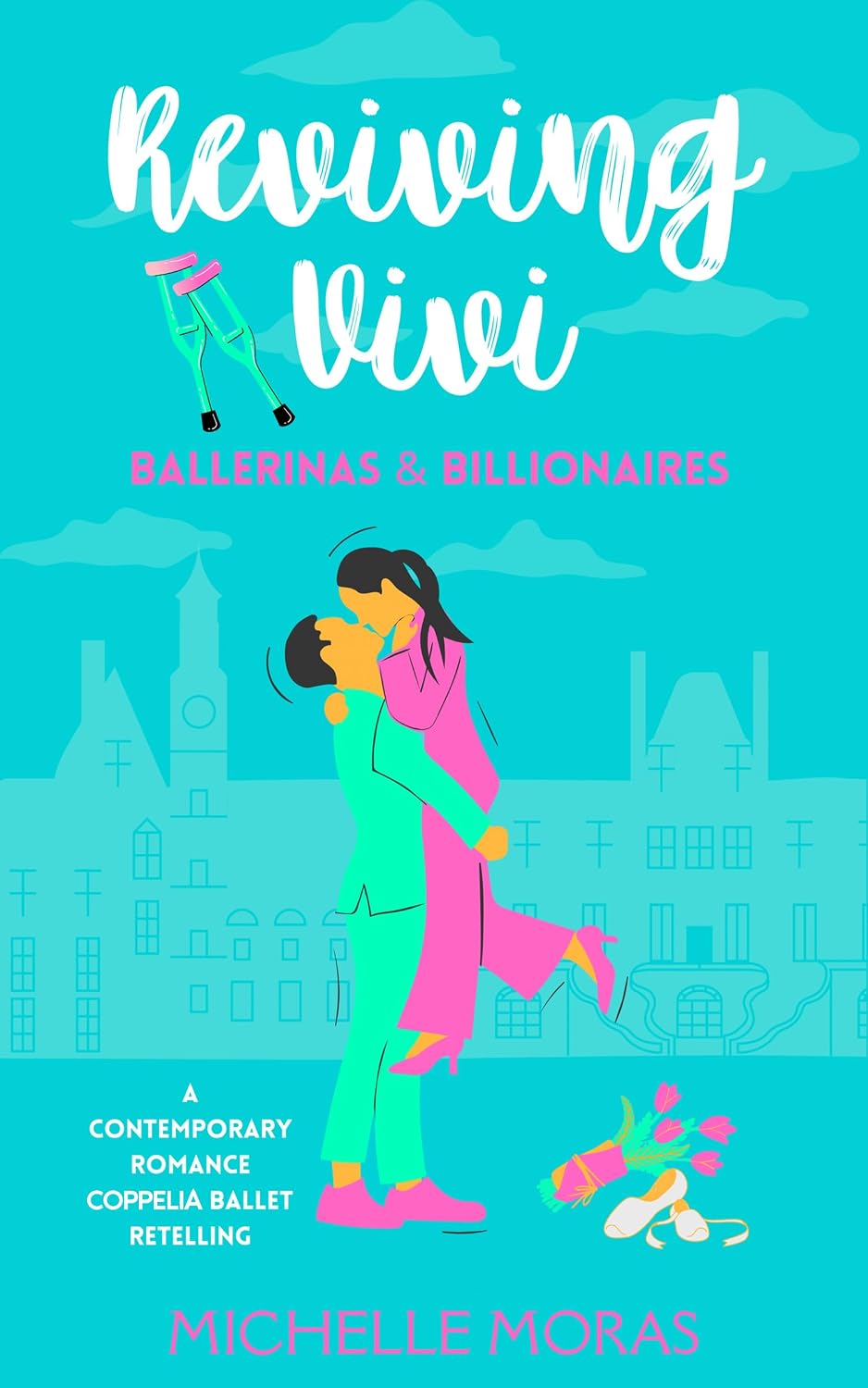 Reviving Vivi: a ballerina and billionaire romance novella (Ballerinas & Billionaires) (English Edition)