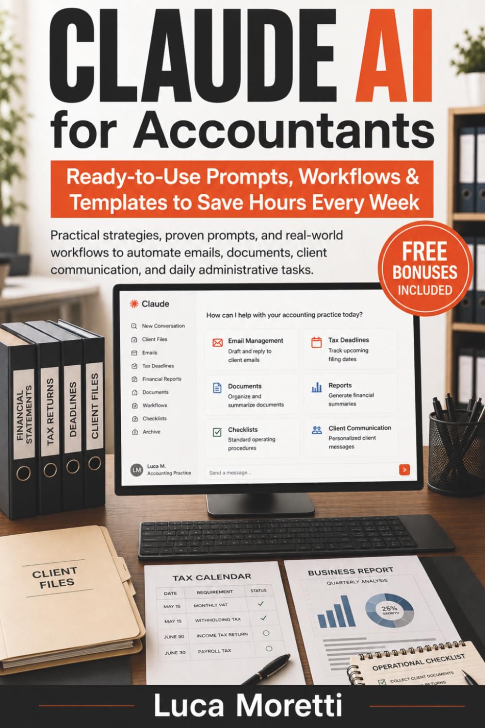 Claude AI for Accountants: Ready-to-Use Prompts, Workflows, and Templates to Save Hours Every Week baixar livro de graça