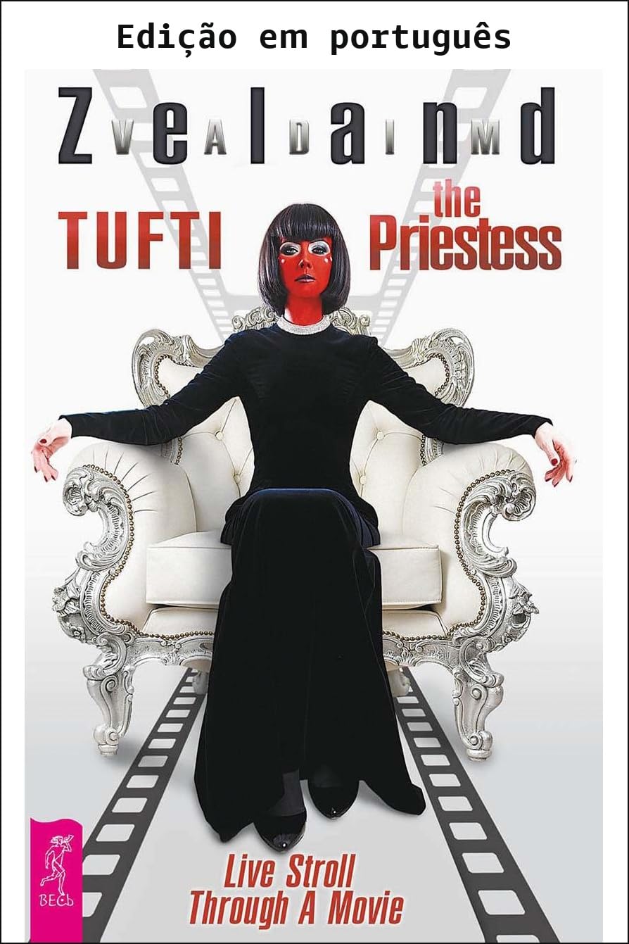 Tufti, a sacerdotisa. Passeio vivo por um filme