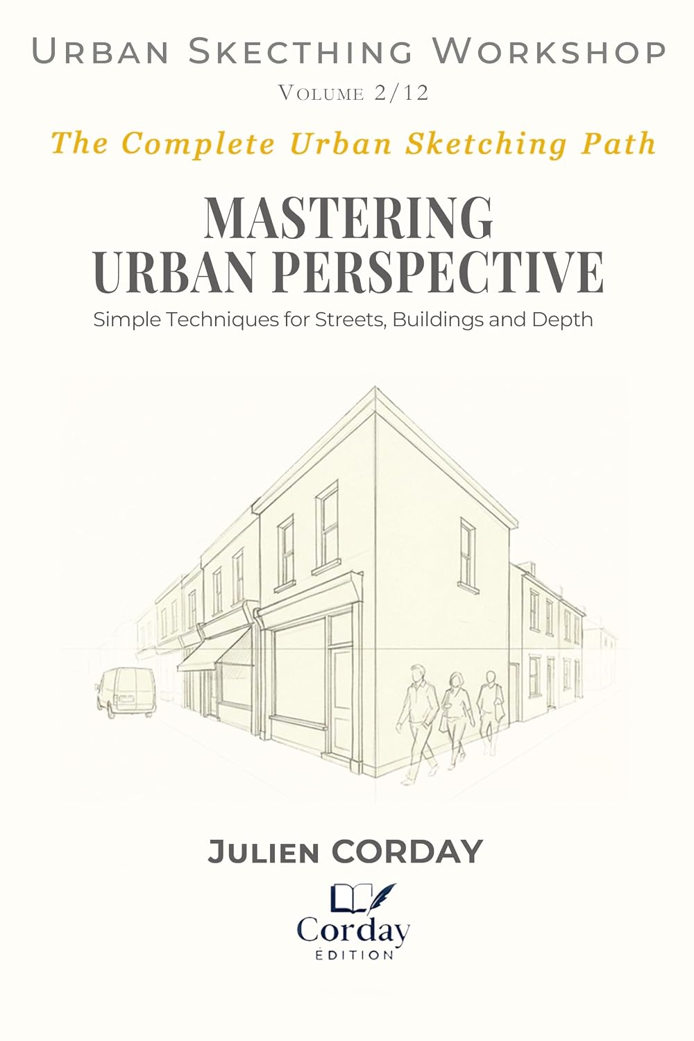 Mastering Urban Perspective: Simple Techniques for Streets, Buildings and Depth (Drawing Workshop Book 11) (English Edition) baixar o livro de graça