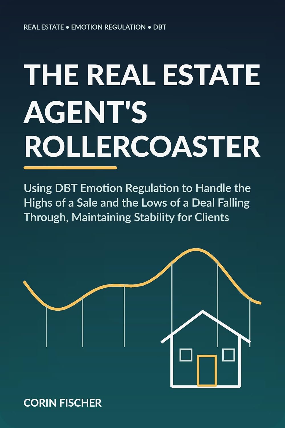 The Real Estate Agent's Rollercoaster (English Edition) baixar o livro de graça