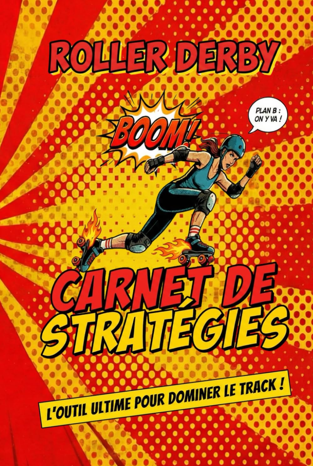 Roller Derby Carnet de Stratégie: L'outil ultime pour dominer le track ! (French Edition) baixar livro de graça