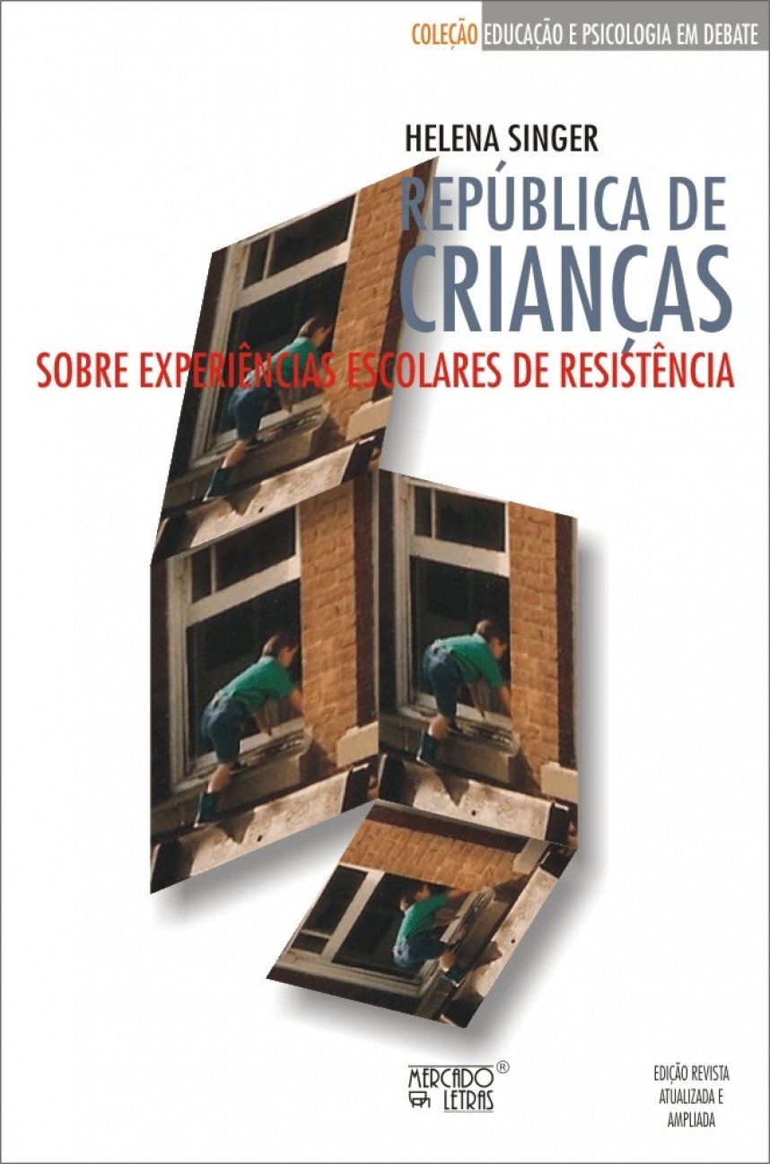 República de Crianças: Sobre Experiências Escolares de Resistência baixar livro de graça