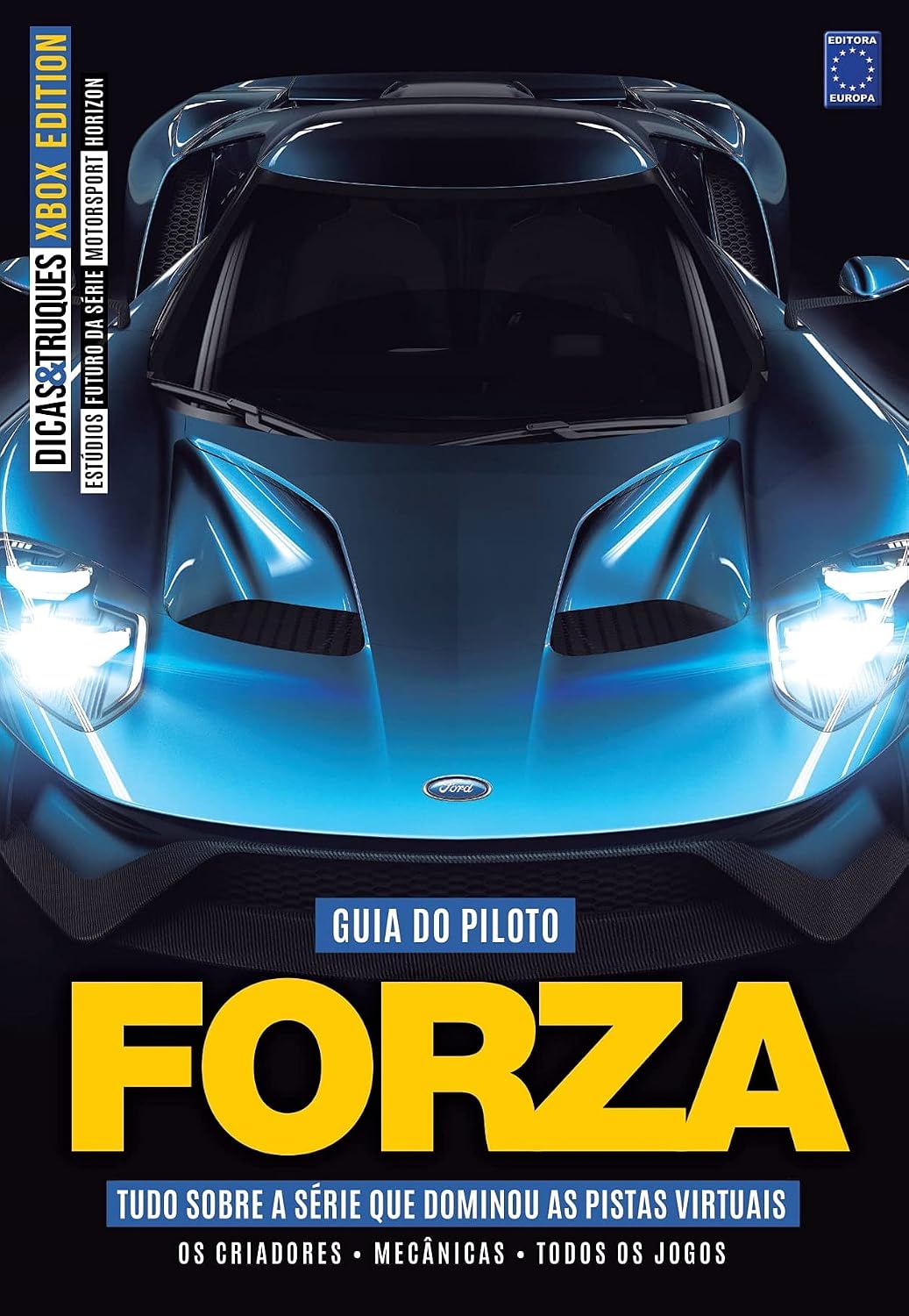 Dicas & Truques - Xbox Edition #07 - Guia do Piloto Forza