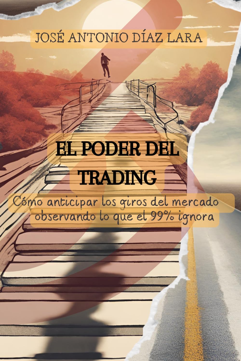 capítulo por capítulo baixar El Poder del Trading: Cómo anticipar los giros del mercado observando lo que el 99% ignora (... Solo depende de ti) (Spanish Edition)
