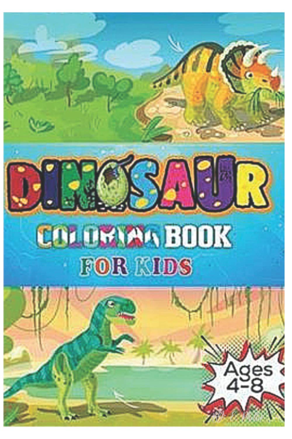 dinosaur coloring book for kids ages 4-8: coloring book for kids 4-8 years old