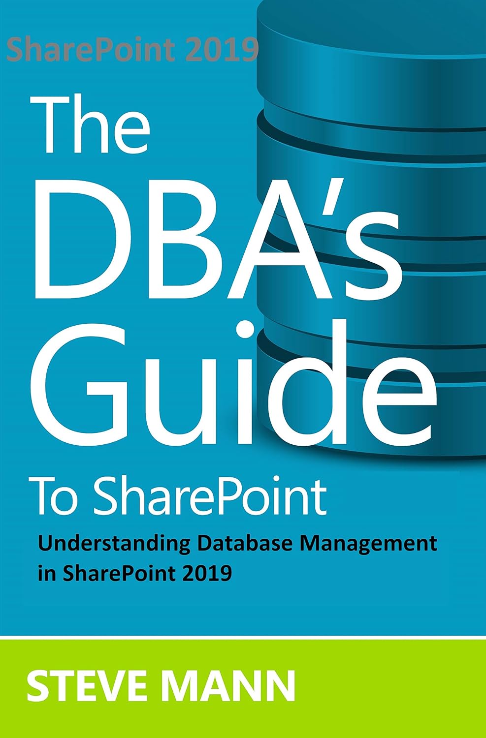 The DBA's Guide to SharePoint 2019 (English Edition) baixar livro de graça