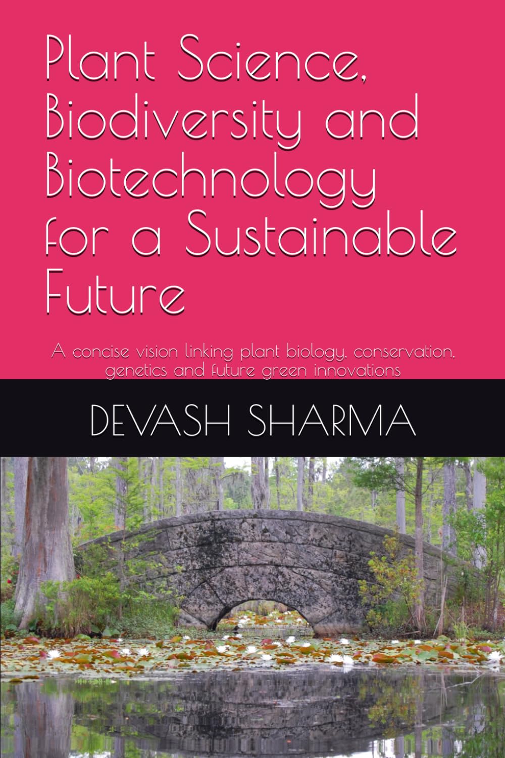 capítulo por capítulo baixar Plant Science, Biodiversity and Biotechnology for a Sustainable Future: A concise vision linking plant biology, conservation, genetics and future green innovations