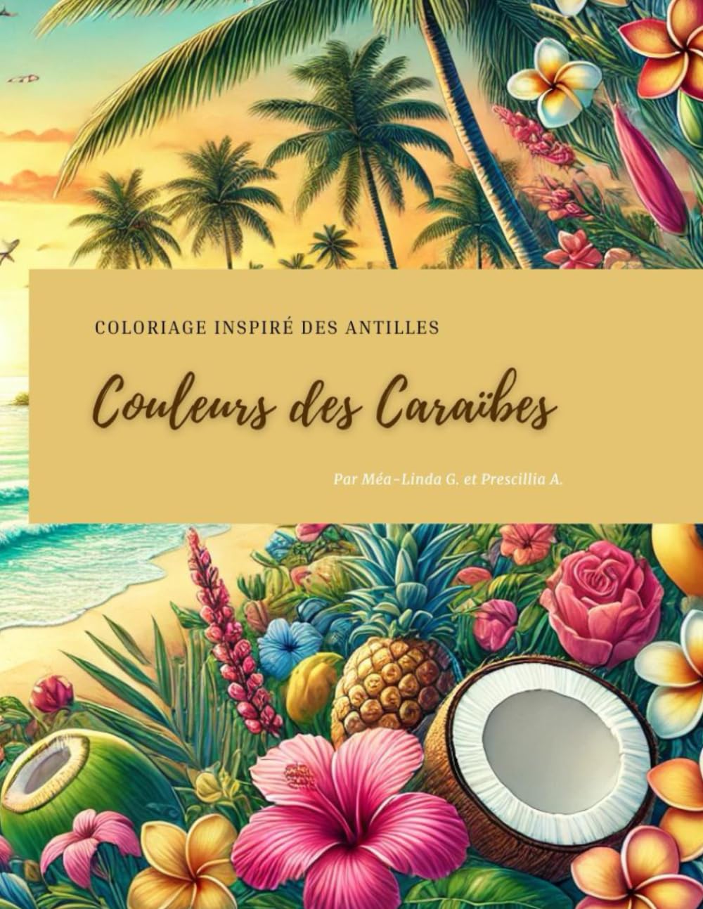 capítulo por capítulo baixar Couleurs Caraïbes: Coloriage Inspiré des Antilles (French Edition)