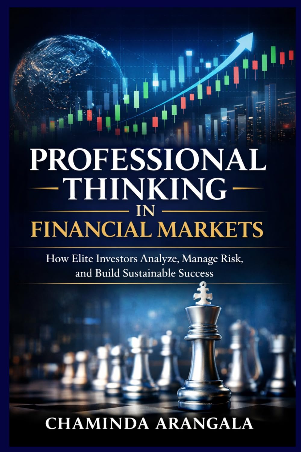 capítulo por capítulo baixar Professional Thinking in Financial Markets: How Elite Investor Analyze, Manage Risk, and build Sustainable Success