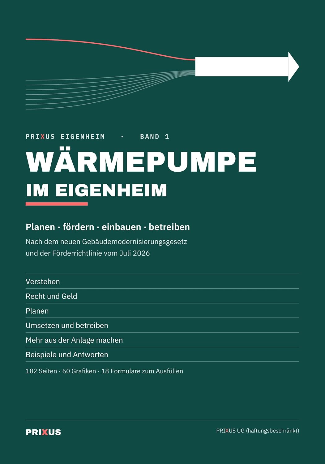 ler totalmente Die Wärmepumpe im Eigenheim: Planen, fördern, einbauen, betreiben – nach dem neuen Gebäudemodernisierungsgesetz und der Förderrichtlinie 2026 (German Edition)