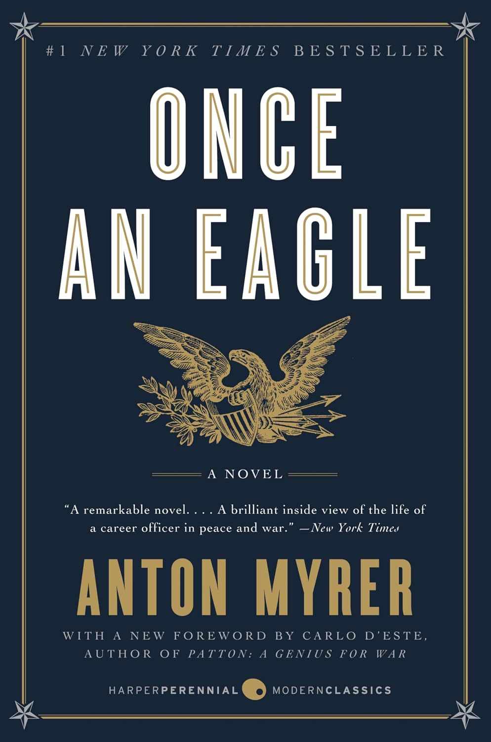 Once an Eagle: A Novel: A Classic Novel of Leadership and Valor in Military History
