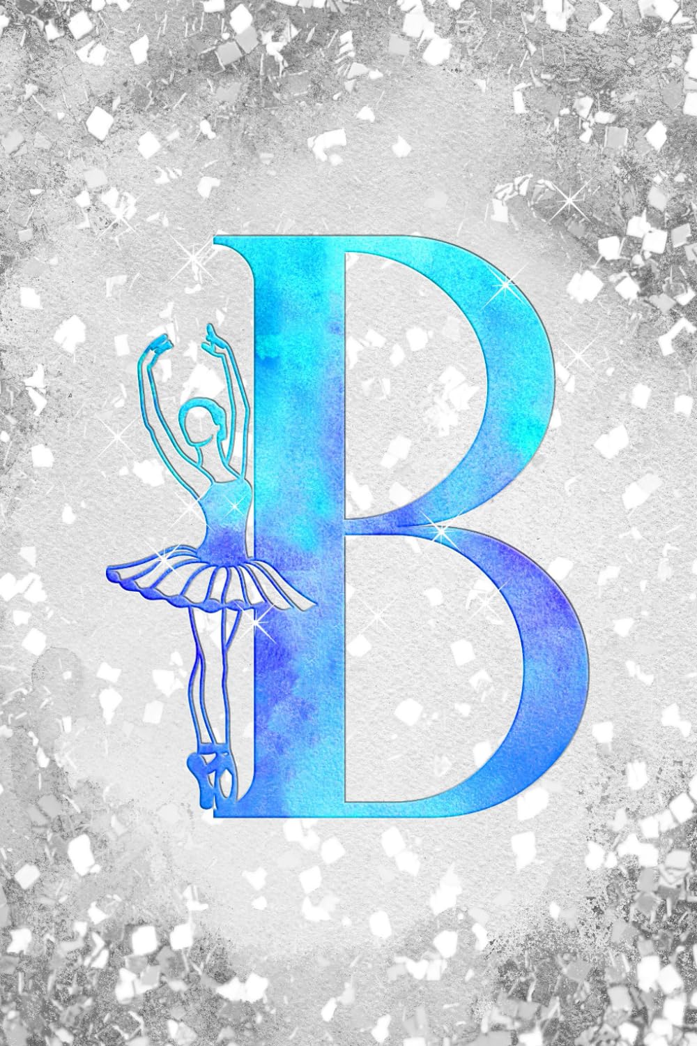 capítulo por capítulo baixar B: Letter "B" Initial Ballet Dance Monogram Gift Notebook - Ballerina on Silver Teal & Blue - College-Ruled Personal Journal, Writing Pad or Diary for Dancers, Girls & Women - 110 Pages, 6x9