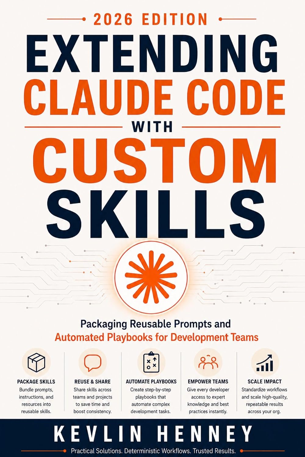 Extending Claude Code with Custom Skills: Packaging Reusable Prompts and Automated Playbooks for Development Teams (English Edition) baixar o livro de graça