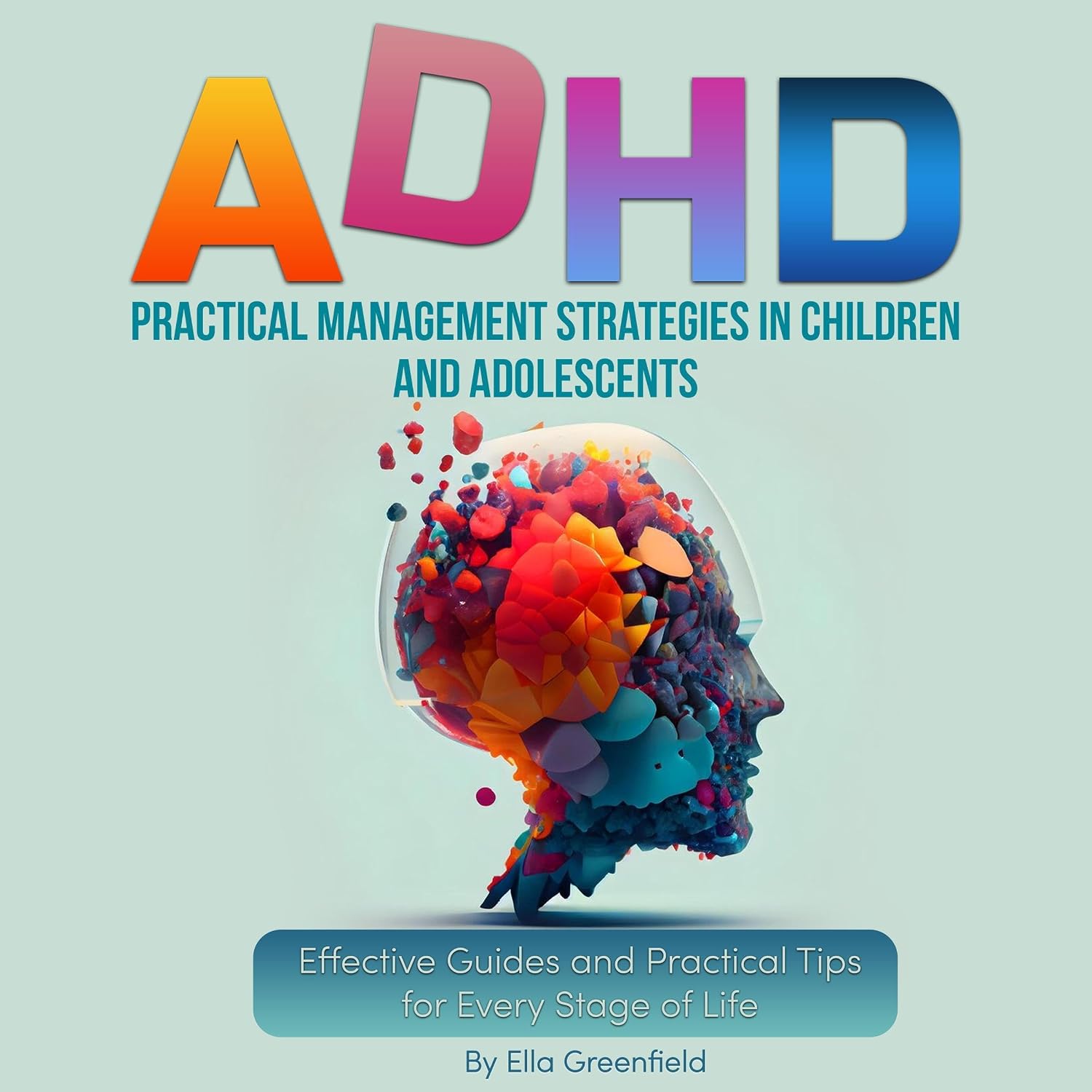 capítulo por capítulo baixar ADHD Practical Management Strategies in Children and Adolescents: Effective Guides and Practical Tips for Every Stage of Life. You Might Ask Yourself