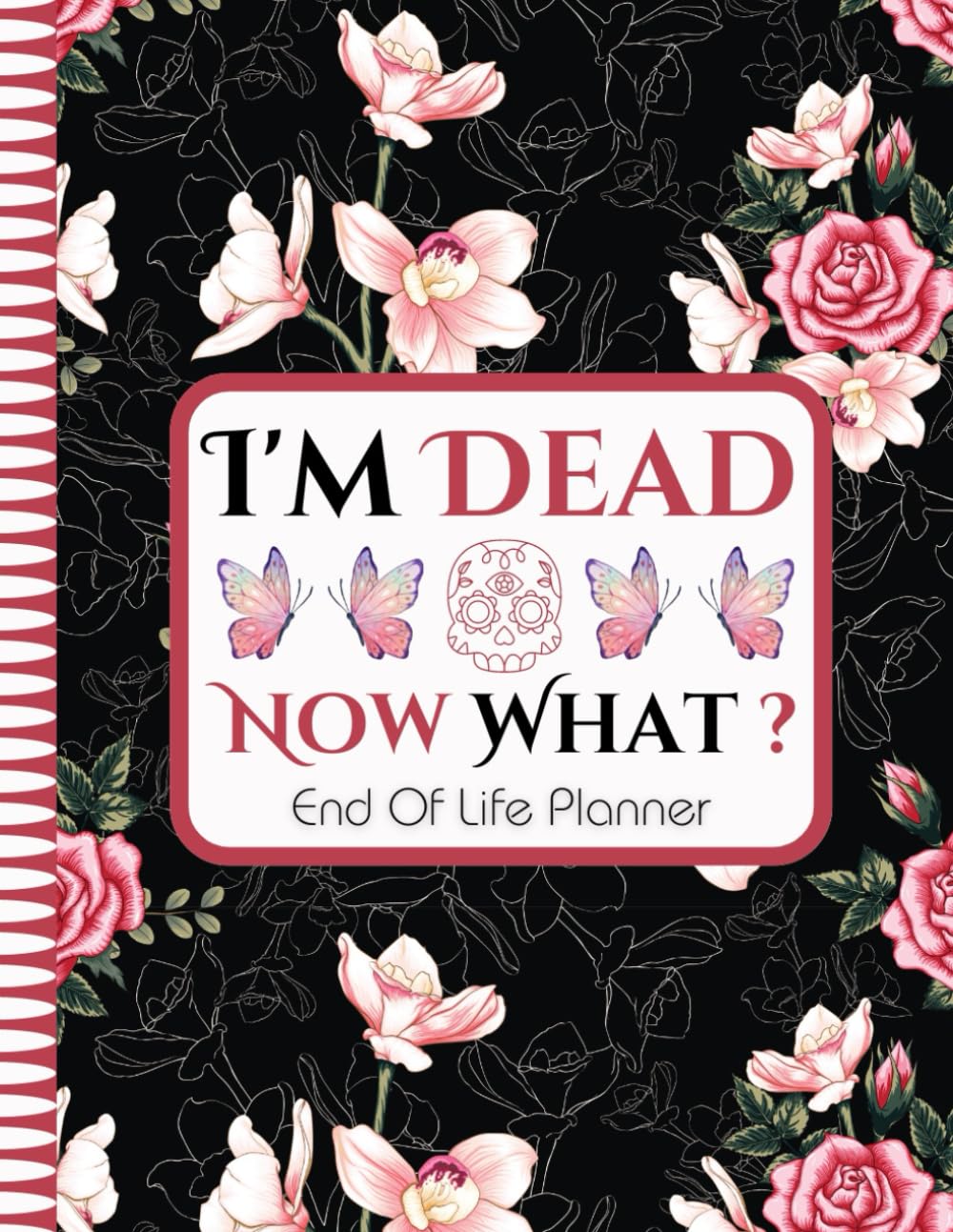 I'm Dead Now What?: The End-of-Life Planner Record Book is a useful resource for documenting essential information for your loved ones. baixar livro de graça
