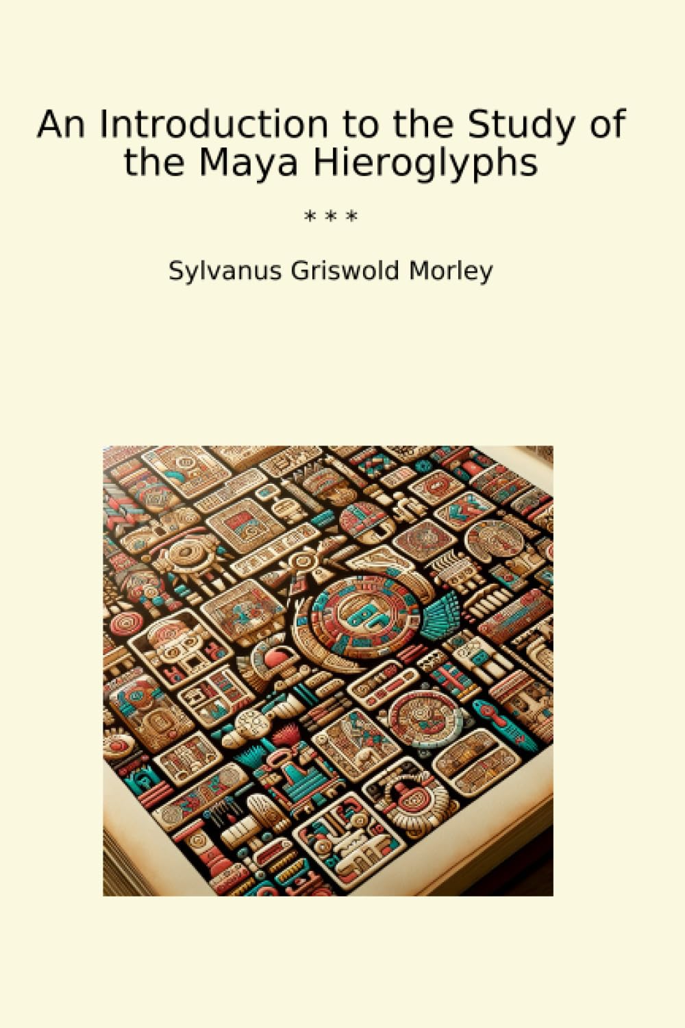 ler totalmente An Introduction to the Study of the Maya Hieroglyphs (Classic Books)