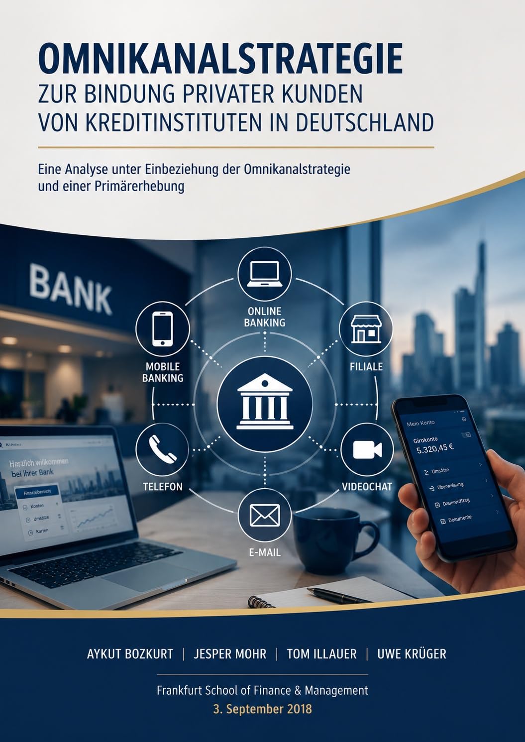 ler totalmente Bindung von Privatkunden von Kreditinstituten unter Einbeziehung der Omnikanalstrategie anhand einer Primärerhebung (German Edition)