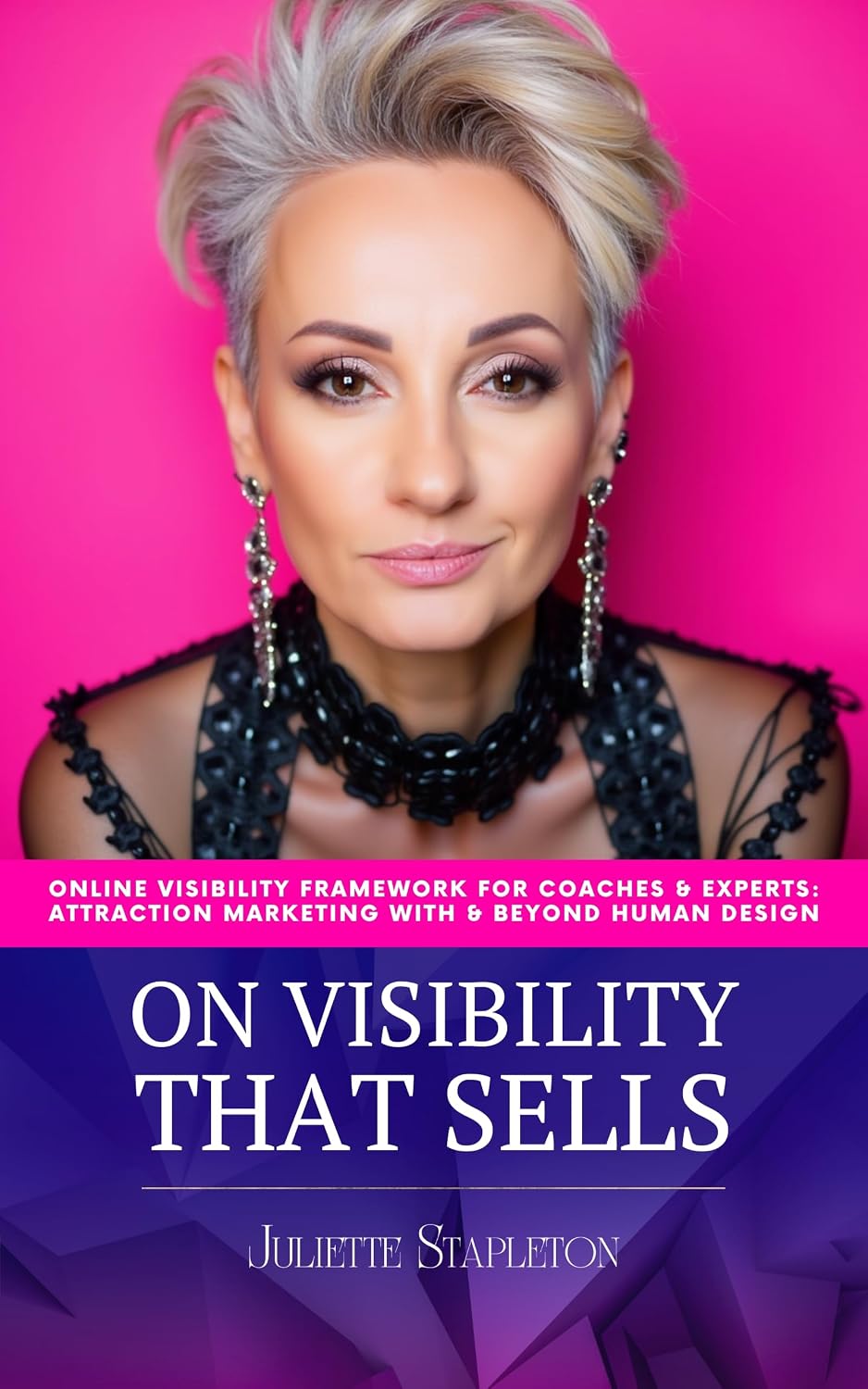 On Visibility That Sells: Online Visibility Framework For Coaches & Experts: Attraction Marketing With & Beyond Human Design (English Edition) baixar livro de graça