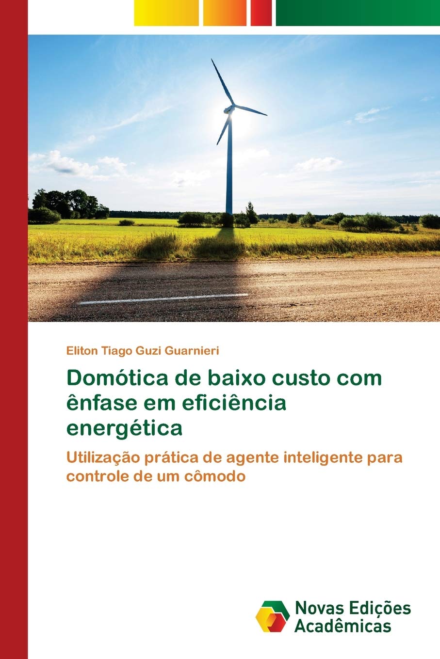ler totalmente Domótica de baixo custo com ênfase em eficiência energética: Utilização prática de agente inteligente para controle de um cômodo