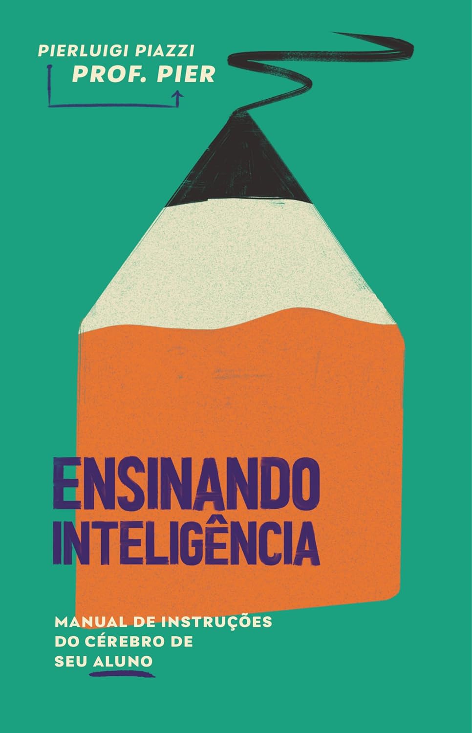 ler totalmente Ensinando Inteligência: Manual de Instruções do Cérebro de seu Aluno