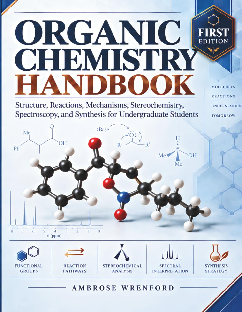 ler totalmente Organic Chemistry Handbook: Structure, Reactions, Mechanisms, Stereochemistry, Spectroscopy, and Synthesis for Undergraduate Students