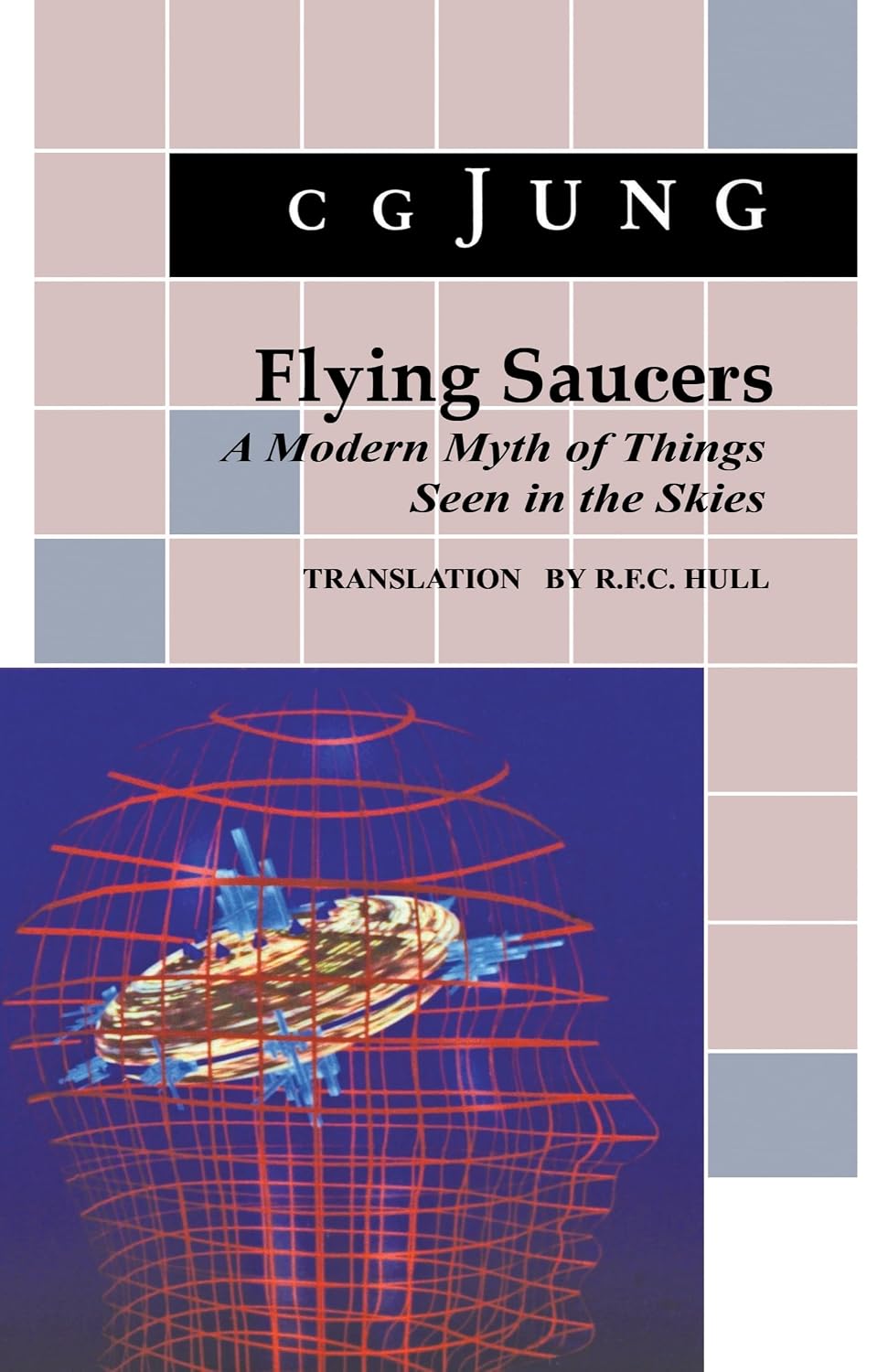 Flying Saucers: A Modern Myth of Things Seen in the Sky. (from Vols. 10 and 18, Collected Works) baixar livro de graça