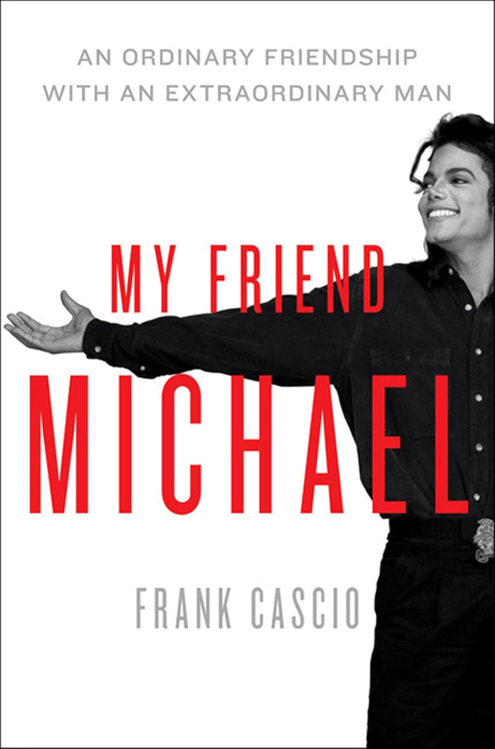 My Friend Michael: An Ordinary Friendship with an Extraordinary Man (English Edition) baixar livro de graça