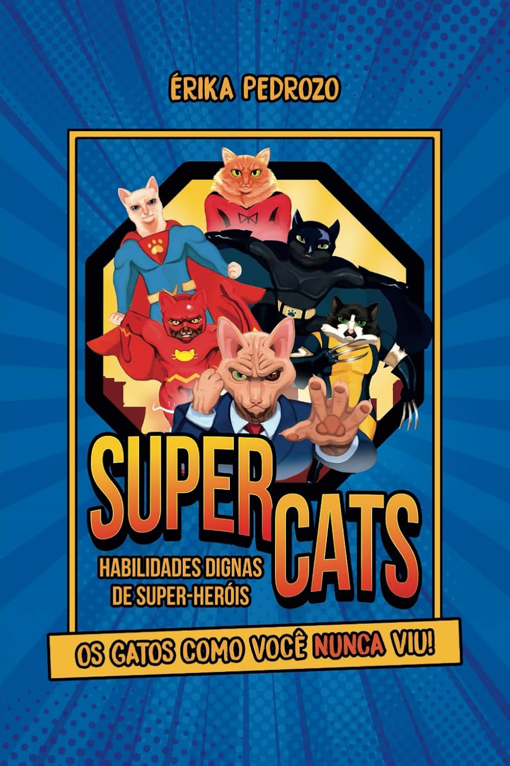 capítulo por capítulo baixar SUPERCATS HABILIDADES DIGNAS DE SUPER-HERÓIS: OS GATOS COMO VOCÊ NUNCA VIU (Portuguese Edition)