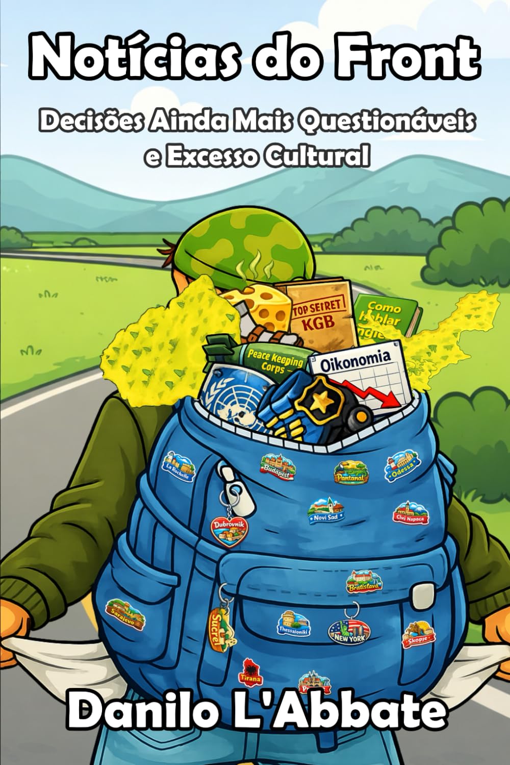ler totalmente Notícias do Front: Decisões Ainda Mais Questionáveis e Excesso Cultural (Portuguese Edition)