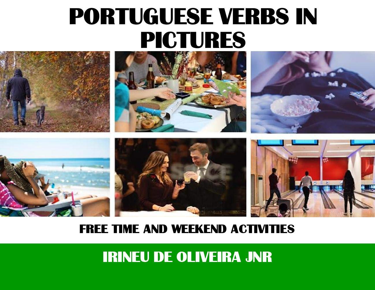 ler totalmente Portuguese Verbs In Pictures: Free Time And Weekend Activities in Portuguese