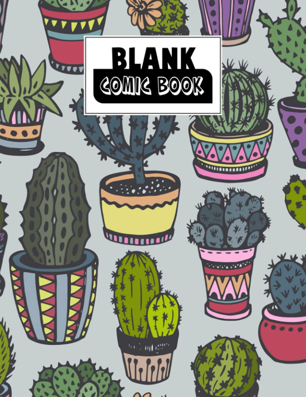 ler totalmente Blank Comic Book: Cactus Cover, Create Your Own Story, Journal, Notebook, Sketchbook for Kids and Adults, 120 Pages - Size 8.5" x 11" Notebook by Simone Bach